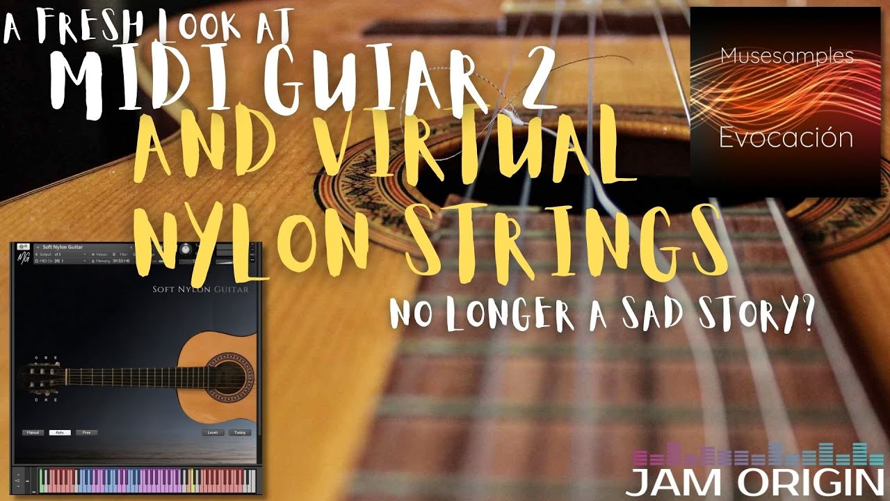 A fresh look at MIDI Guitar 2 and virtual nylon string guitars - No longer  a sad story? - MIDI Guitar Demo - MIDI Guitar & MIDI Bass user forum